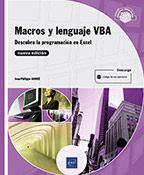 Macros y lenguaje VBA Descubra la programación en Excel (nueva edición)